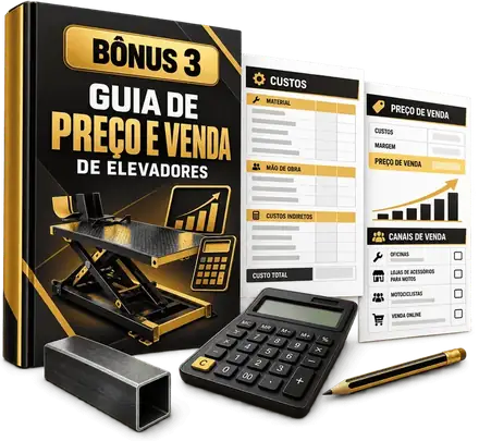 Bônus 3: Guia de Preço e Venda de Elevadores, com planilha de custos e canais de venda